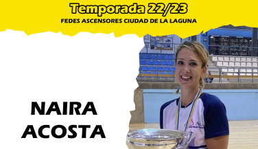 Fedes Ascensores Ciudad de La Laguna ficha a la central Naira Acosta